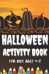 Halloween Activity Book for Kids Ages 4-8