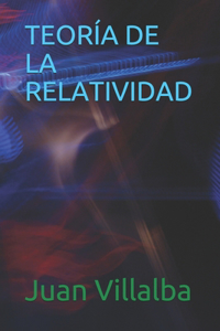 Teoría de la Relatividad