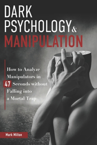 Dark Psychology and Manipulation