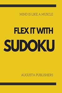 Mind is like a Muscle - Flex it with SUDOKU