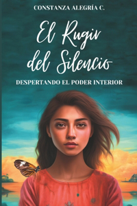 El Rugir del Silencio