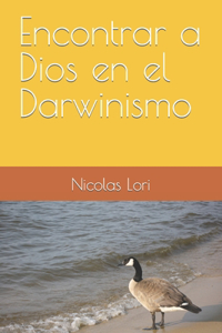 Encontrar a Dios en el Darwinismo