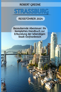 Strassburg Reiseführer 2024