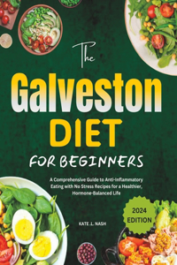 Galveston Diet for beginners