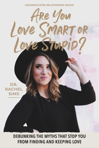 Are You Love Smart or Love Stupid?
