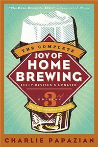 The Complete Joy of Homebrewing Third Edition