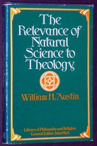 The Relevance of Natural Science to Theology