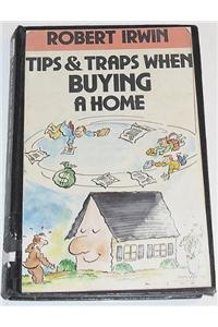 Tips and Traps When Buying a Home