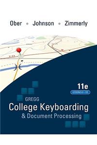 Gregg College Keyboarding & Document Processing (Gdp); Lessons 61-120 Text