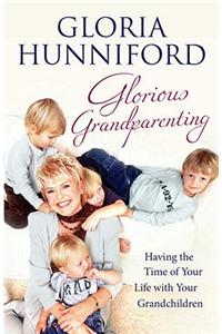 Glorious Grandparenting
