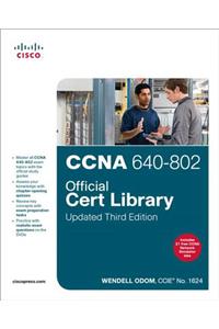 CCNA 640-802 Official Cert Library, Updated, 3/E