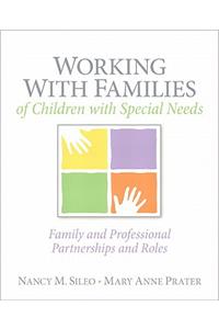 Working with Families of Children with Special Needs