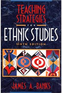 Teaching Strategies for Ethnic Studies