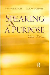 Speaking with a Purpose