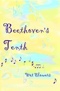 Beethoven's Tenth