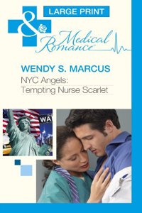 Nyc Angels: Tempting Nurse Scarlet