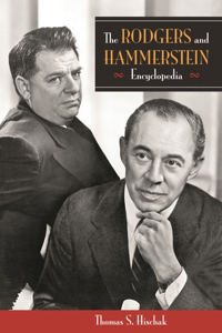 Rodgers and Hammerstein Encyclopedia