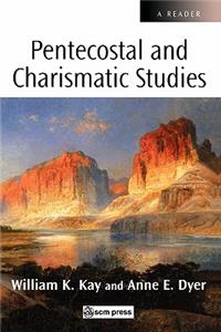 Pentecostal and Charismatic Studies