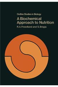 Biochemical Approach to Nutrition