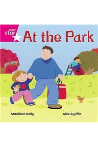 Rigby Star Independent Pink Reader 1 At the Park