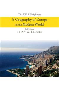 The EU and Neighbors: A Geography of Europe in the Modern World