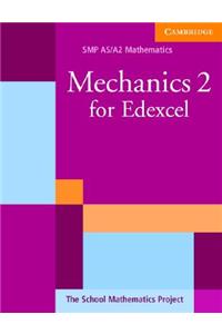 Mechanics 2 for Edexcel