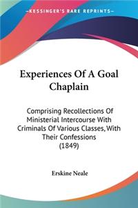 Experiences Of A Goal Chaplain