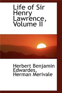Life of Sir Henry Lawrence, Volume II