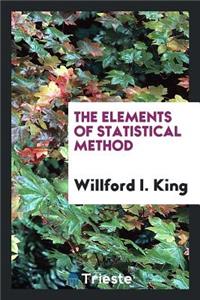 The Elements of Statistical Method