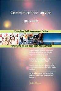 Communications service provider Complete Self-Assessment Guide