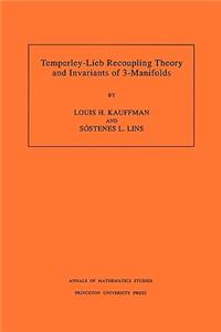 Temperley-Lieb Recoupling Theory and Invariants of 3-Manifolds