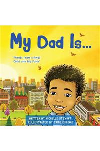 My Dad Is