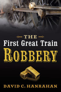 First Great Train Robbery
