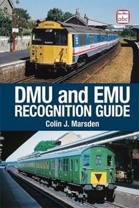 DMU and EMU Recognition Guide