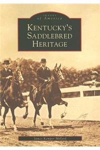 Kentucky's Saddlebred Heritage