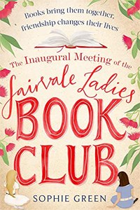 The Inaugural Meeting of the Fairvale Ladies Book Club