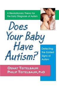 Does Your Baby Have Autism?