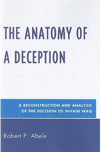 The Anatomy of a Deception