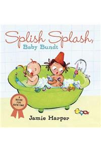 Splish Splash, Baby Bundt: A Recipe for Bath Time