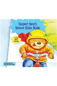 Super Ben's Brave Bike Ride