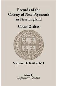 Records of the Colony of New Plymouth in New England Court Orders, Volume II, 1641-1651