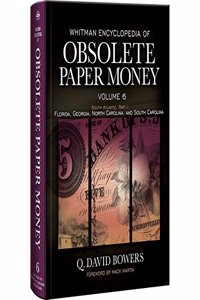 Whitman Encyclopedia of Obsolete Paper Money, Volume 6
