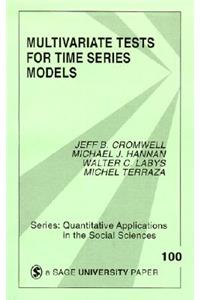 Multivariate Tests for Time Series Models