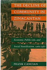 The Decline of Community in Zinacantan