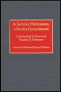A Service Profession: A Service Commitment