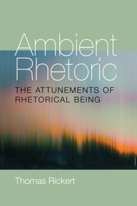 Ambient Rhetoric