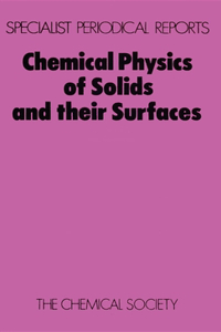 Chemical Physics of Solids and Their Surfaces