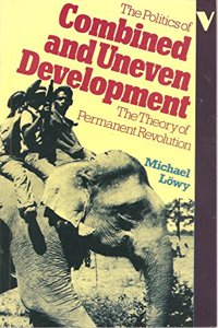 The Politics of Combined and Uneven Development
