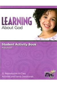 Learning about God Student Activity Book: 52 Reproducible In-Class Activities and Family Devotionals