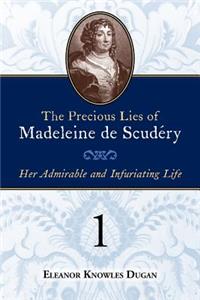 The Precious Lies of Madeleine de Scudéry